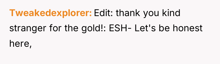 Tweakedexplorer Edit: thank you kind stranger for the gold!: ESH-...
