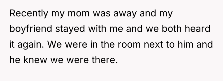 Recently my mom was away and my boyfriend stayed with...