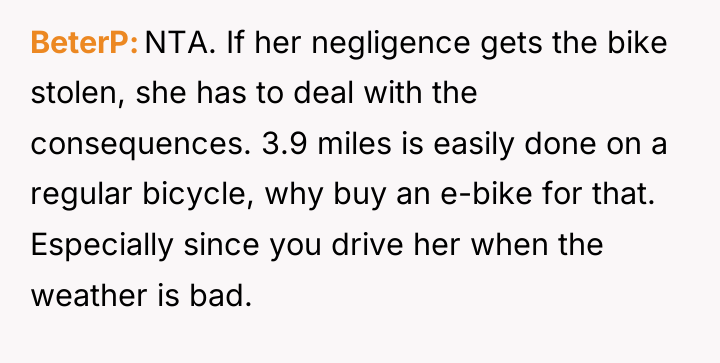 BeterP NTA. If her negligence gets the bike stolen, she...