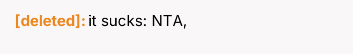 [deleted] it sucks: NTA,
