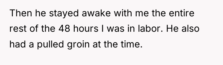 Then he stayed awake with me the entire rest of...