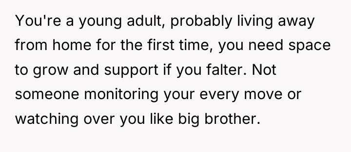 You're a young adult, probably living away from home for...