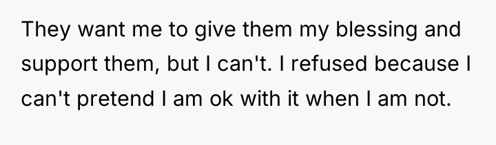 They want me to give them my blessing and support...