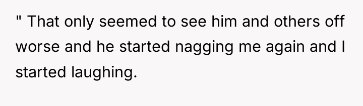 " That only seemed to see him and others off...
