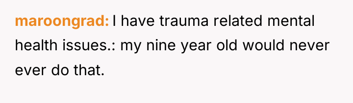 maroongrad I have trauma related mental health issues.: my nine...