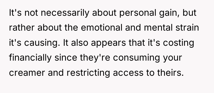It's not necessarily about personal gain, but rather about the...