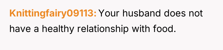 Knittingfairy09113 Your husband does not have a healthy relationship with...