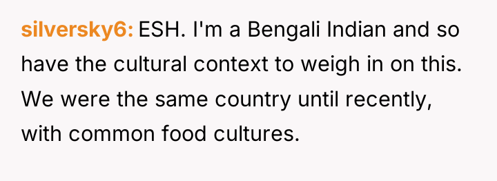 silversky6 ESH. I'm a Bengali Indian and so have the...