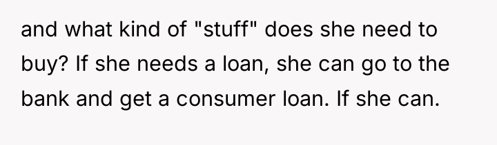and what kind of "stuff" does she need to buy?...