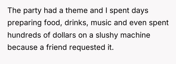 The party had a theme and I spent days preparing...