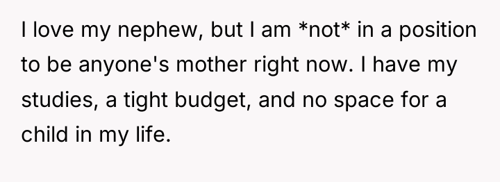 I love my nephew, but I am *not* in a...