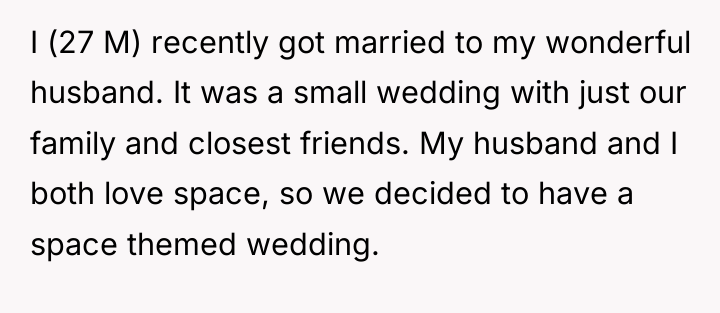 I (27 M) recently got married to my wonderful husband....
