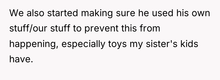We also started making sure he used his own stuff/our...