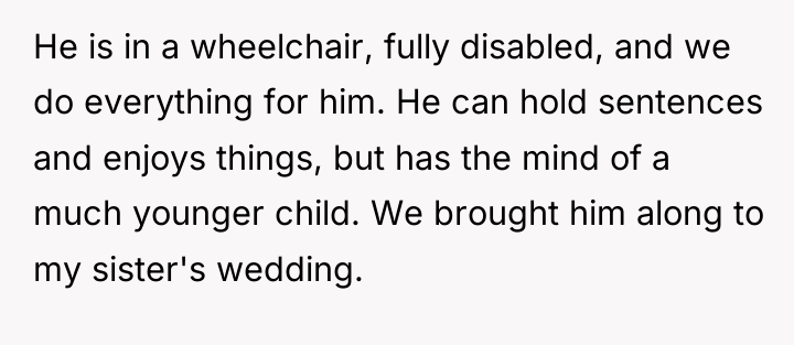 He is in a wheelchair, fully disabled, and we do...