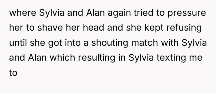 where Sylvia and Alan again tried to pressure her to...