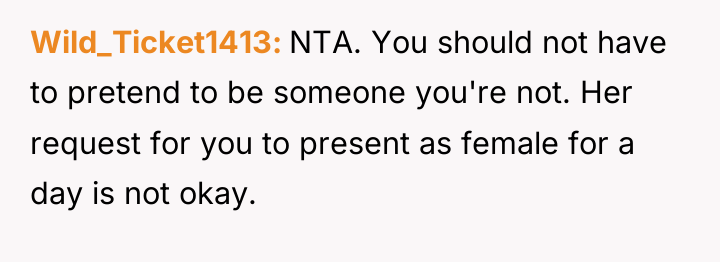 Wild_Ticket1413 NTA. You should not have to pretend to be...