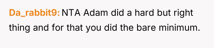 Da_rabbit9 NTA Adam did a hard but right thing and...