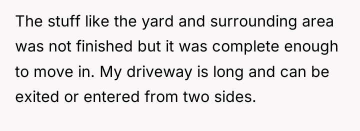 The stuff like the yard and surrounding area was not...