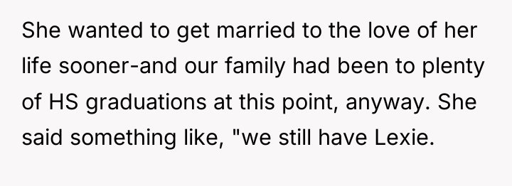 She wanted to get married to the love of her...