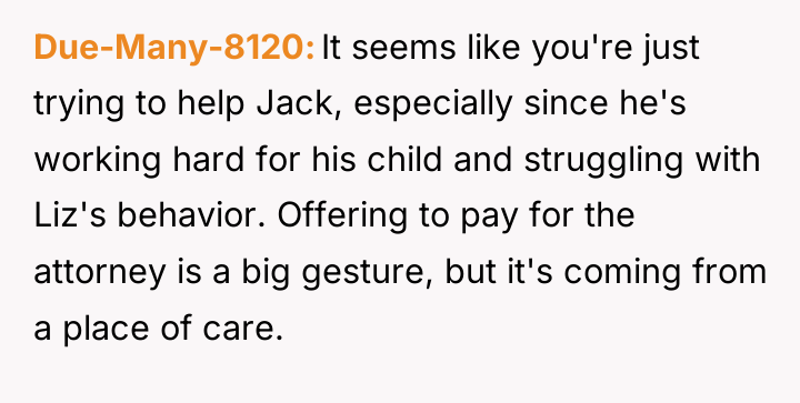 Due-Many-8120 It seems like you're just trying to help Jack,...