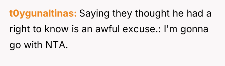 t0ygunaltinas Saying they thought he had a right to know...