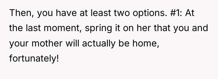 Then, you have at least two options. #1: At the...