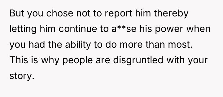 But you chose not to report him thereby letting him...
