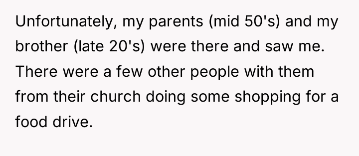 Unfortunately, my parents (mid 50's) and my brother (late 20's)...