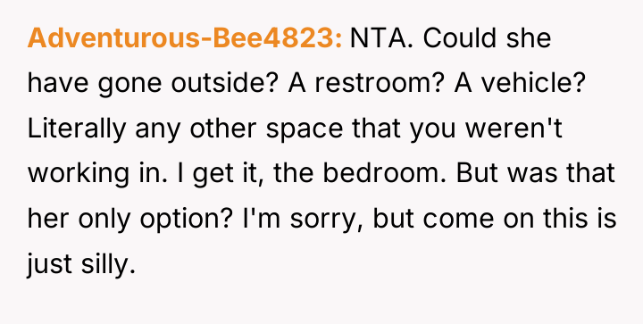 Adventurous-Bee4823 NTA. Could she have gone outside? A restroom? A...