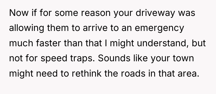 Now if for some reason your driveway was allowing them...