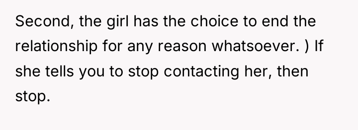 Second, the girl has the choice to end the relationship...