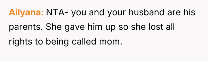 Ailyana NTA- you and your husband are his parents. She...