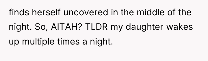 finds herself uncovered in the middle of the night. So,...