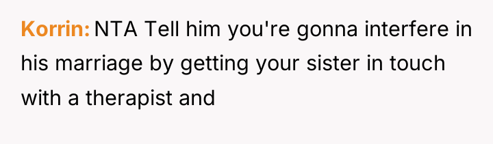 Korrin NTA Tell him you're gonna interfere in his marriage...