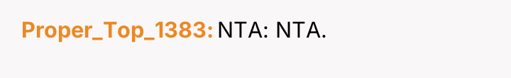 Proper_Top_1383 NTA: NTA.
