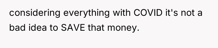 considering everything with COVID it's not a bad idea to...