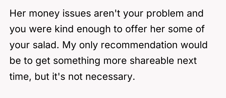 Her money issues aren't your problem and you were kind...