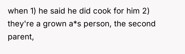 when 1) he said he did cook for him 2)...