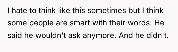 I hate to think like this sometimes but I think...