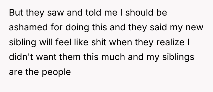 But they saw and told me I should be ashamed...