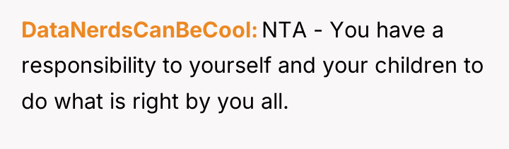 DataNerdsCanBeCool NTA - You have a responsibility to yourself and...