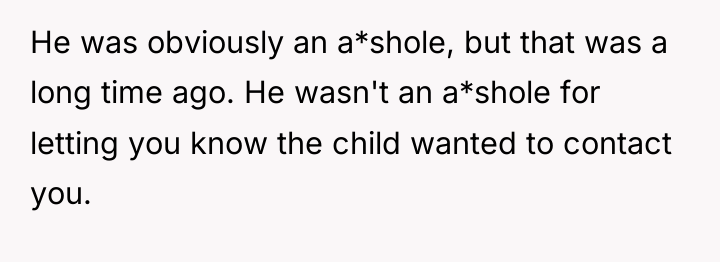 He was obviously an a*shole, but that was a long...