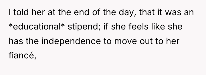 I told her at the end of the day, that...