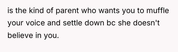 is the kind of parent who wants you to muffle...