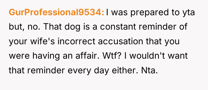 GurProfessional9534 I was prepared to yta but, no. That dog...