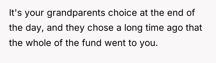 It's your grandparents choice at the end of the day,...