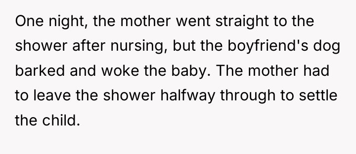 One night, the mother went straight to the shower after...