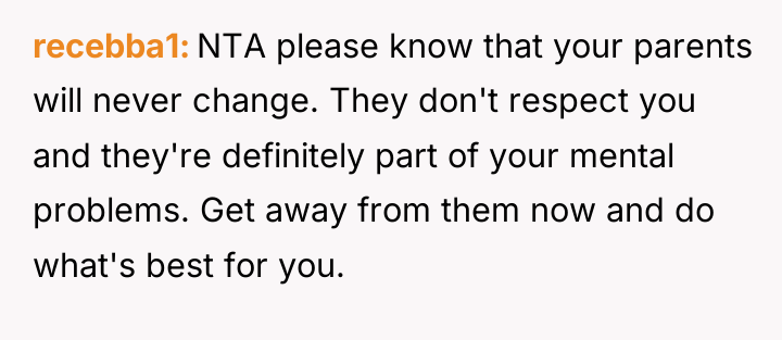recebba1 NTA please know that your parents will never change....