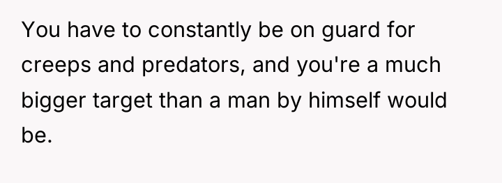 You have to constantly be on guard for creeps and...