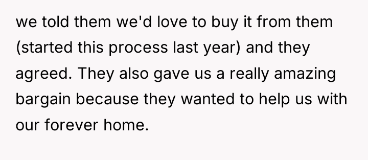 we told them we'd love to buy it from them...